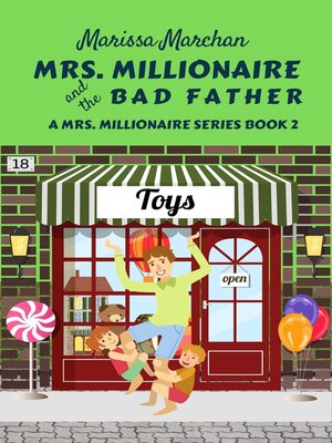 cover image of Mrs. Millionaire and the Bad Father